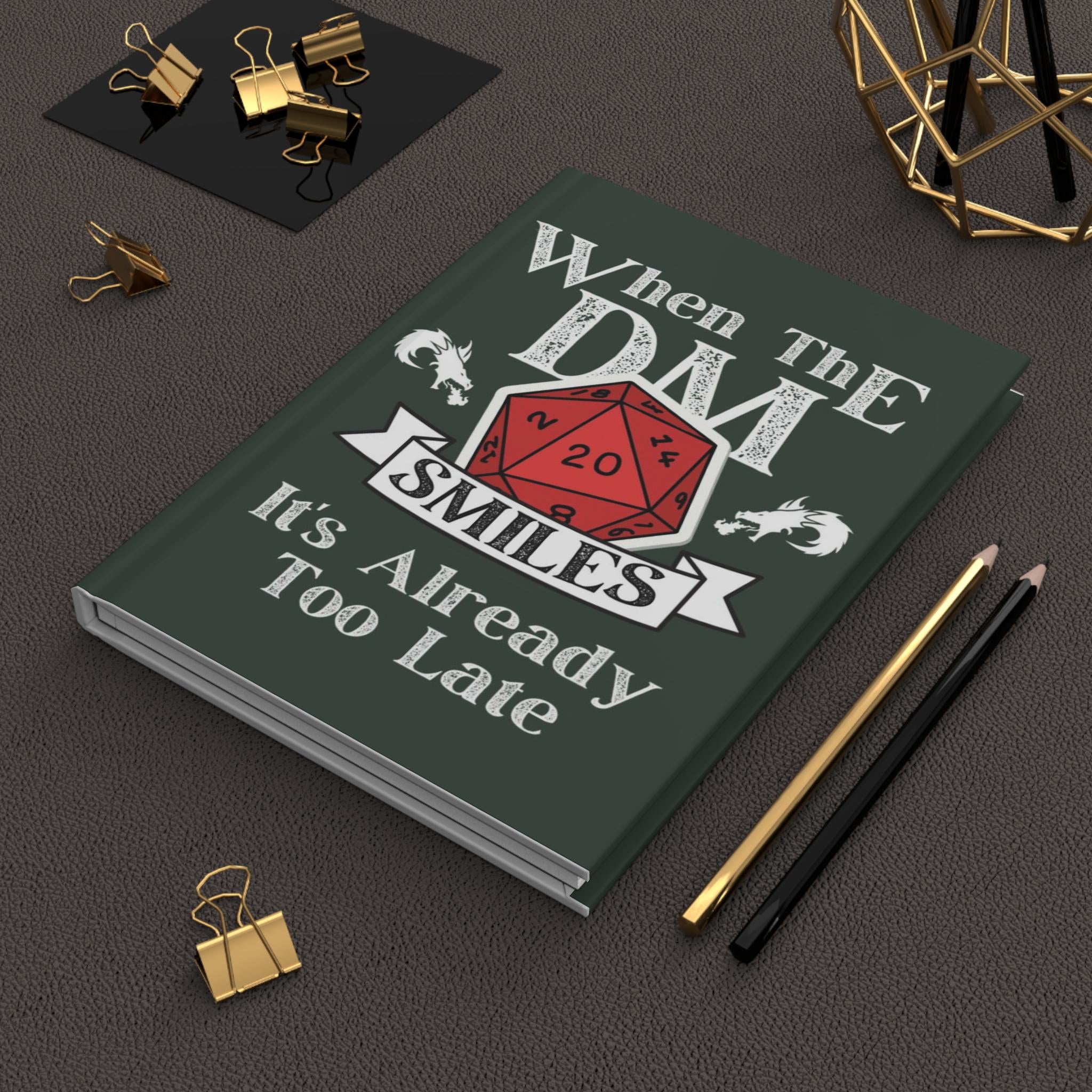 When the DM Smiles Hardcover Journal | RPG Dice D20 Roleplay Notebook for D&D Fans, Fantasy GamingNotbook, Campaign Diary, Nerdy Gift