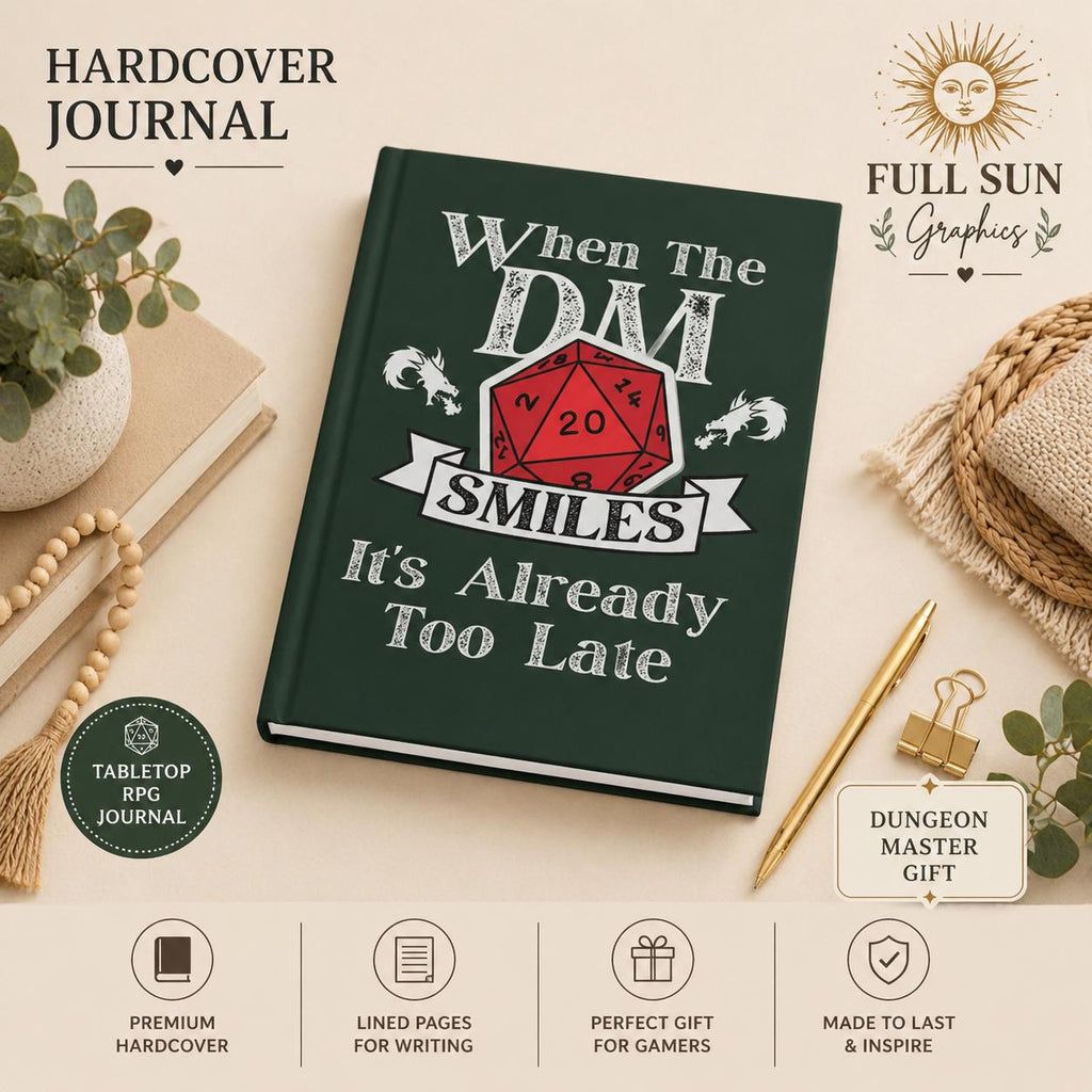 When the DM Smiles Hardcover Journal | RPG Dice D20 Roleplay Notebook for D&D Fans, Fantasy GamingNotbook, Campaign Diary, Nerdy Gift