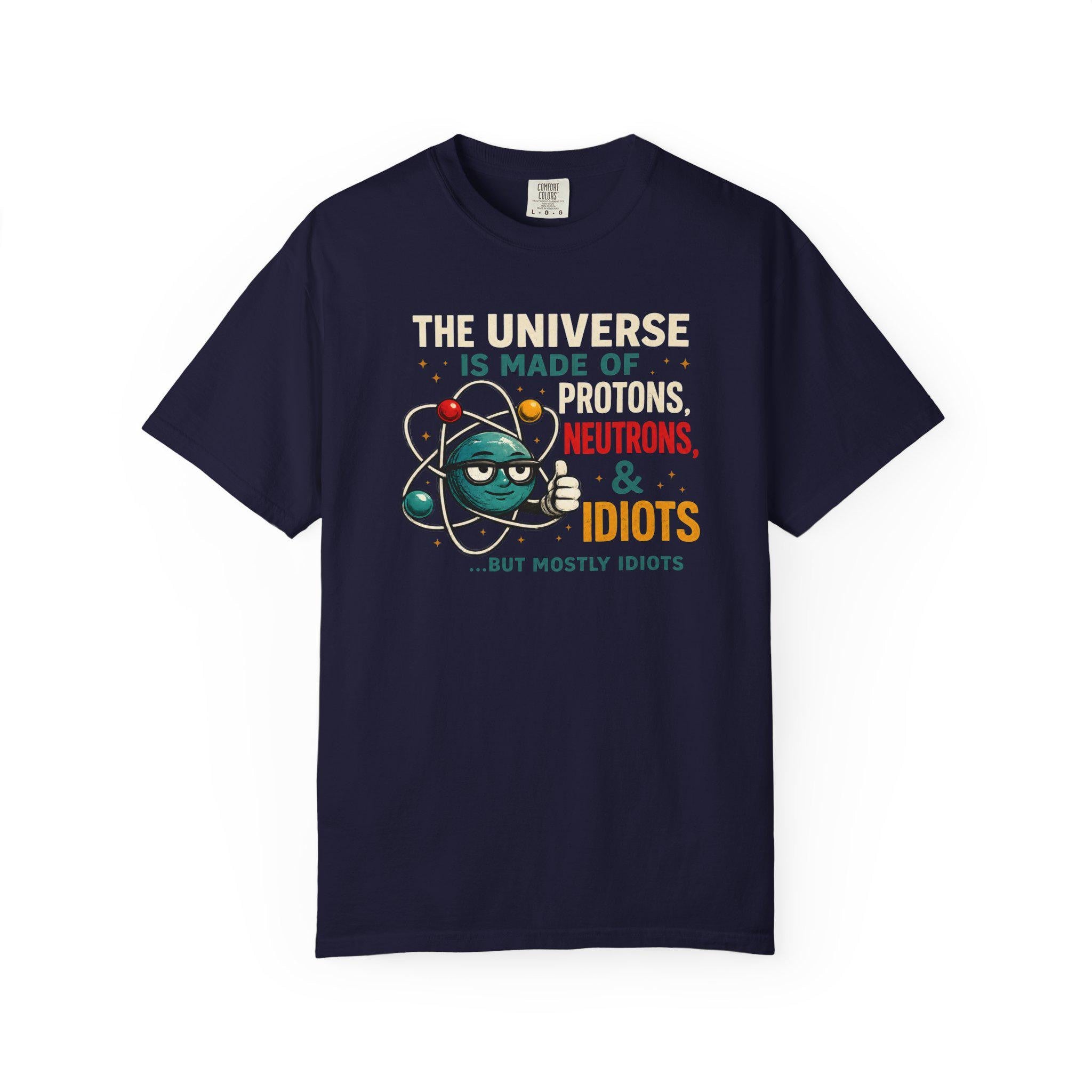 Science Humor T-Shirt Protons Neutrons Idiots, Funny Chemistry Teacher Gift, Nerdy Physics Pun Tee, Science Nerd Shirt