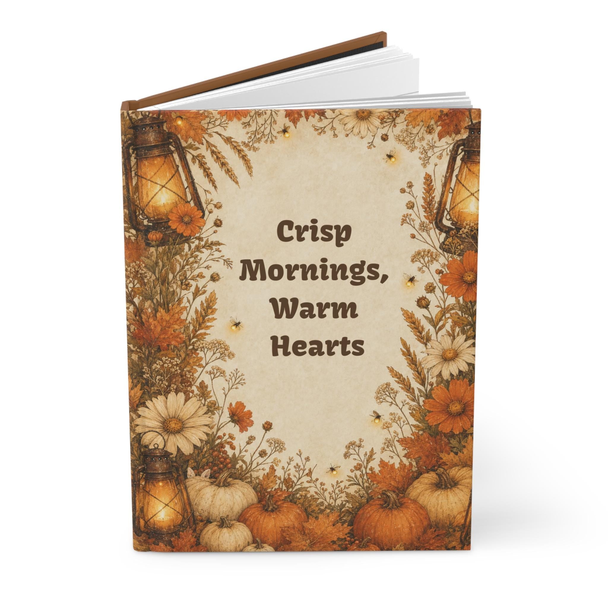 Autumn Journal | Crisp Mornings Warm Hearts Journal | Autumn Pumpkin Floral Hardcover Notebook| Fall Gift
