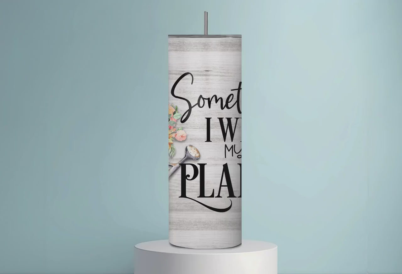 Funny Sunflower Tumbler | Plant Lover Gift, Gardening Cup, Stainless Steel 20oz Skinny Tumbler, Sometimes I Wet My Plants, Garden Mom Gift